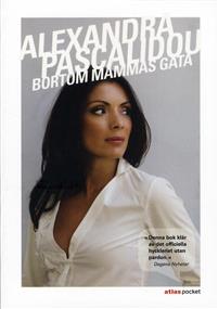 Köp Alexandra Pascalidous bok Bortom mammas gata